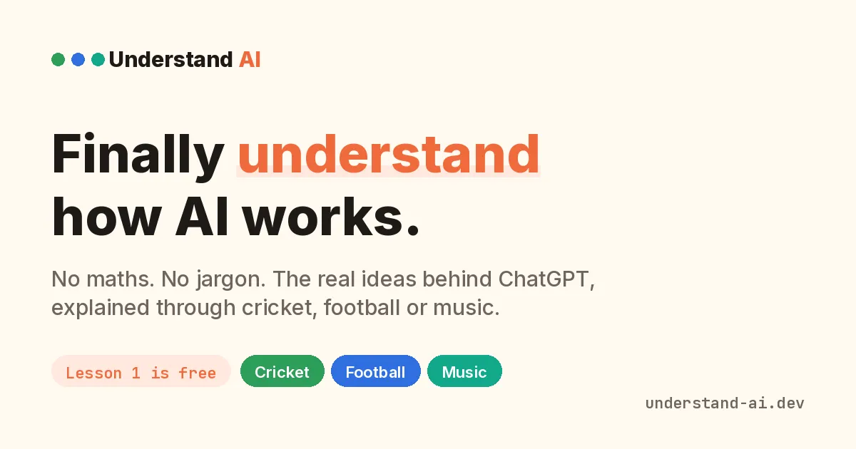 Show HN: How LLMs work, explained through music, football or cricket analogies