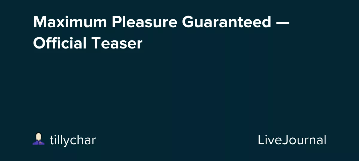 Maximum Pleasure Guaranteed — Official Teaser