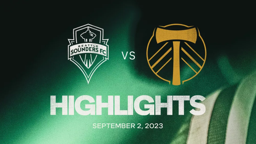 Seattle Sounders FC vs Portland Timbers